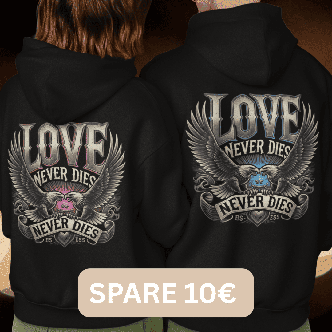LOVE NEVER DIES - Kuschel Hoodie Bündel