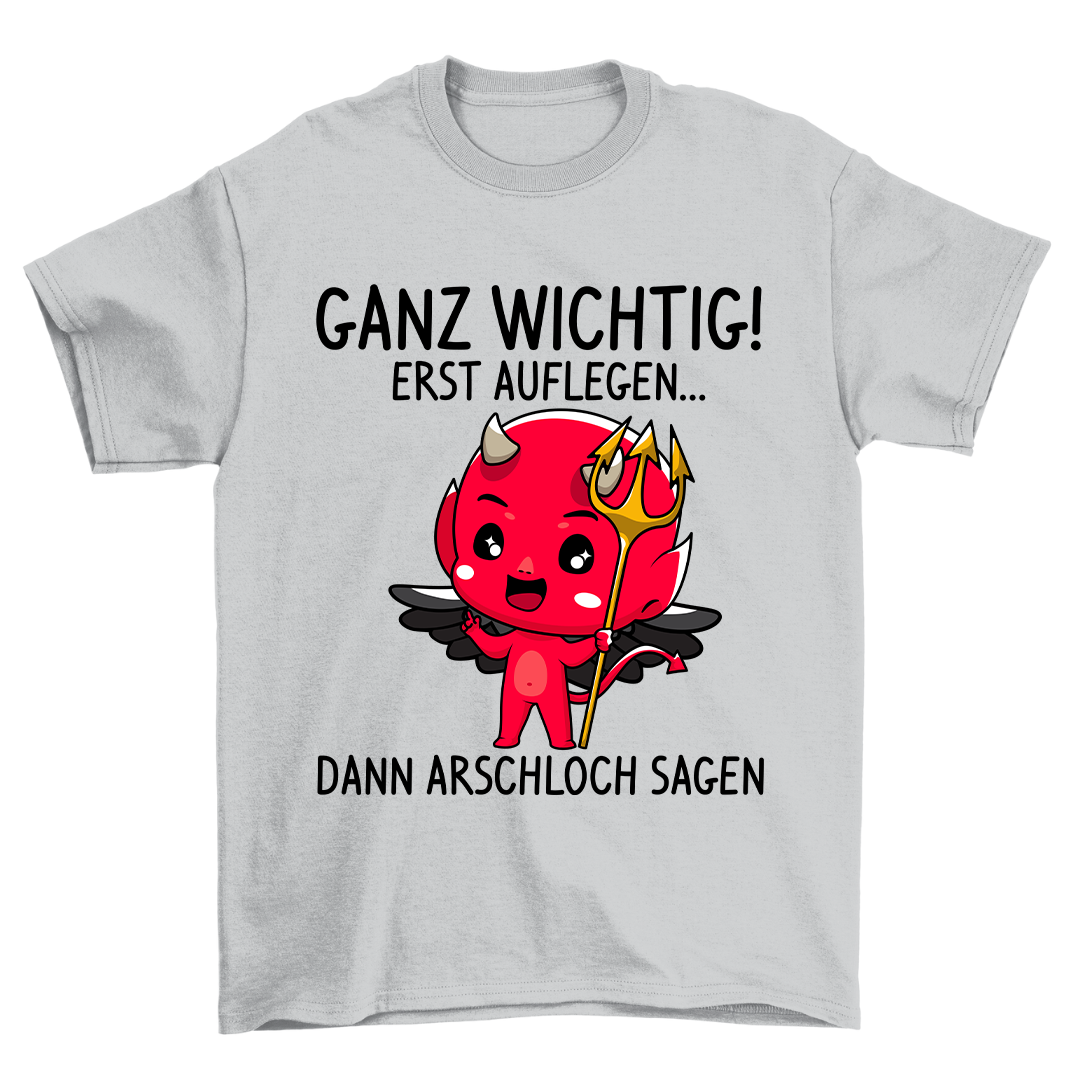 Ganz Wichtig! - Shirt Unisex