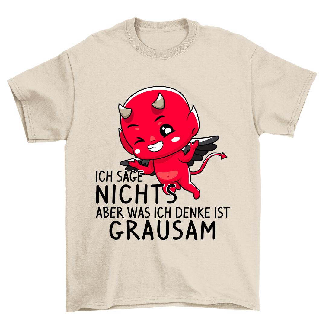 Ich Sage Nichts - Shirt Unisex