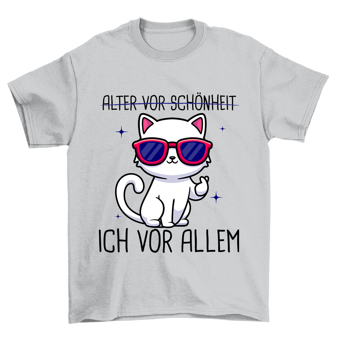 Ich Vor Allem Katze - Shirt Unisex