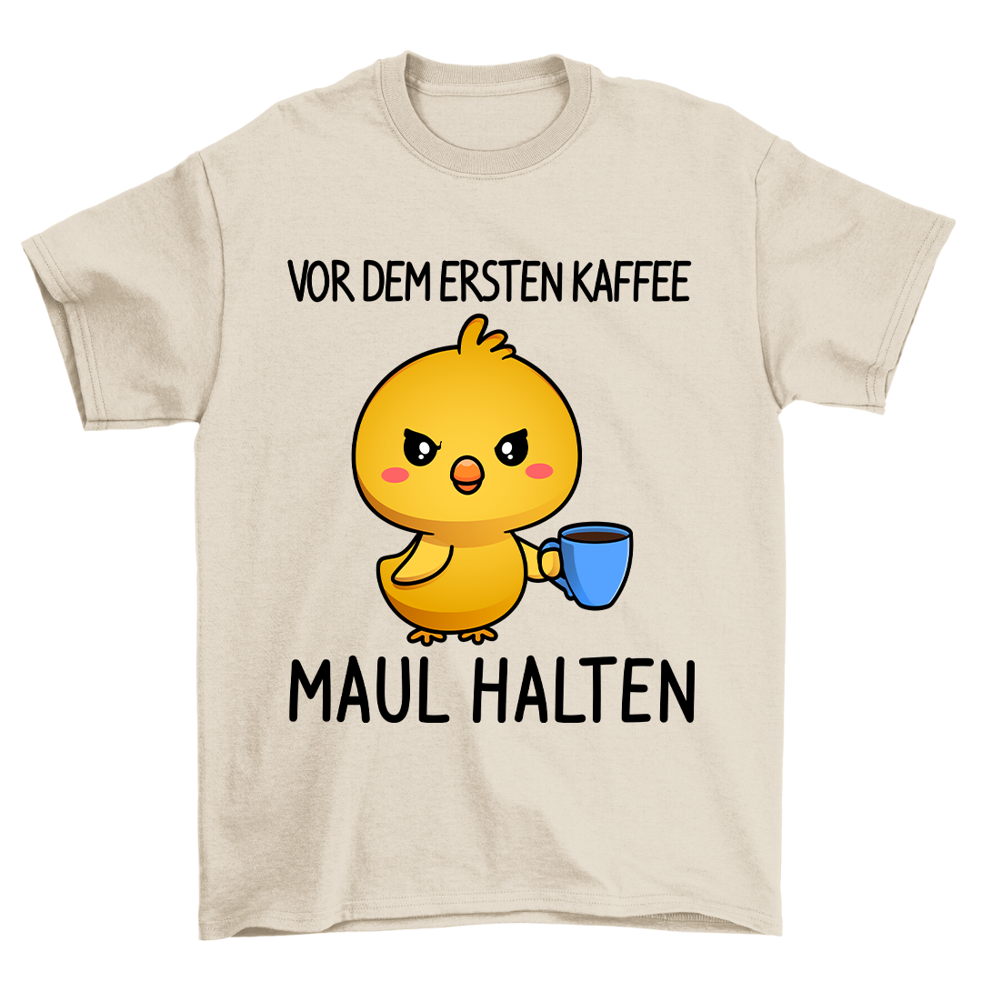 Maul Halten - Shirt Unisex