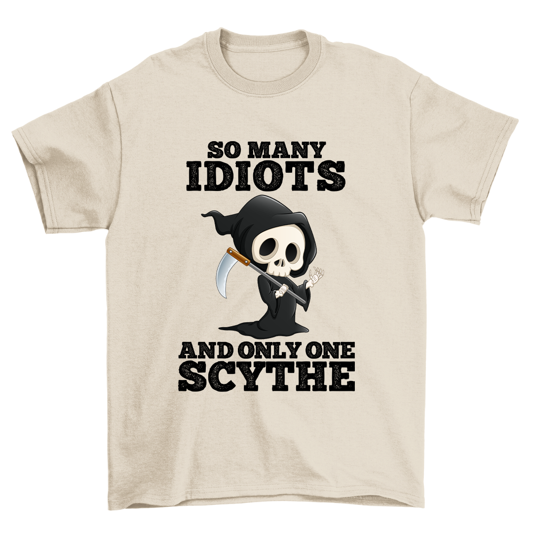 So Many Idiots - Shirt Unisex