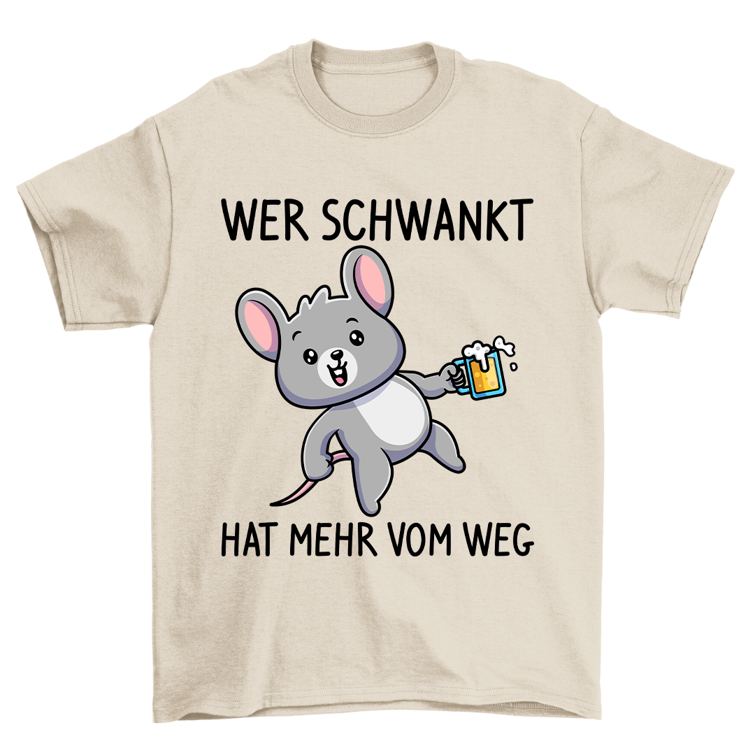 Schwankend Maus - Shirt Unisex