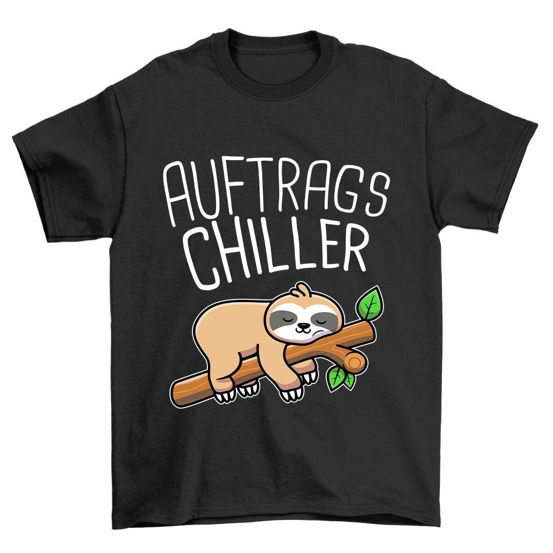 Auftragschiller Faultier - Shirt Unisex