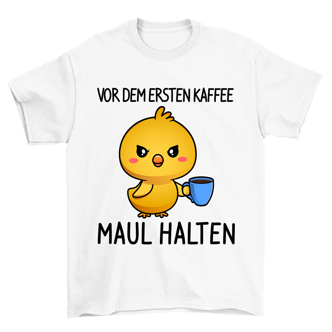 Maul Halten - Shirt Unisex