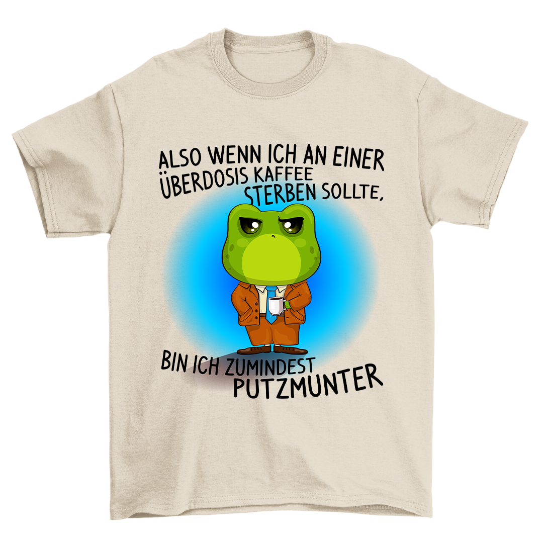 Putzmunter Frosch - Shirt Unisex