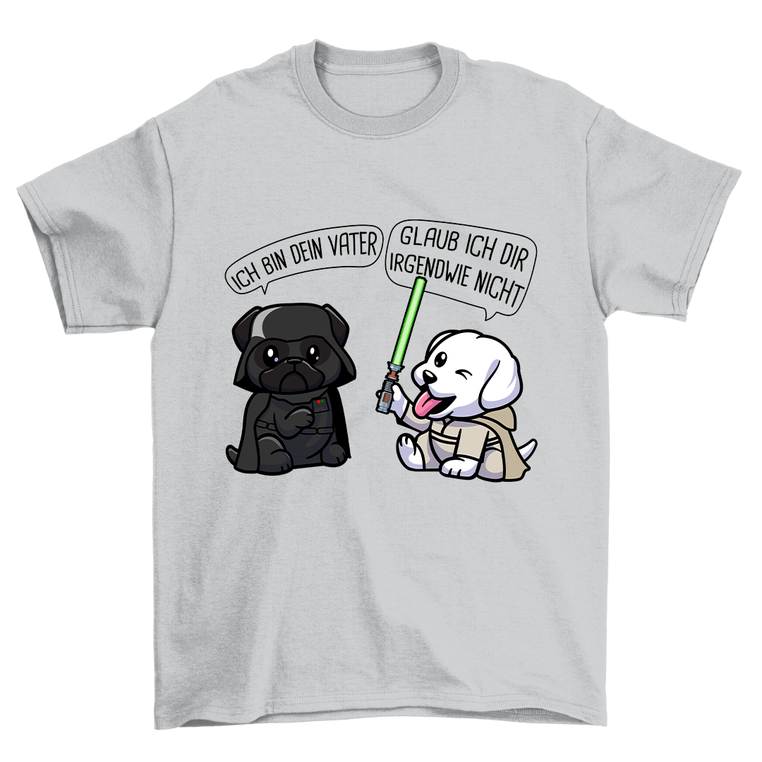 Ich Bin Dein Vater Hund - Shirt Unisex