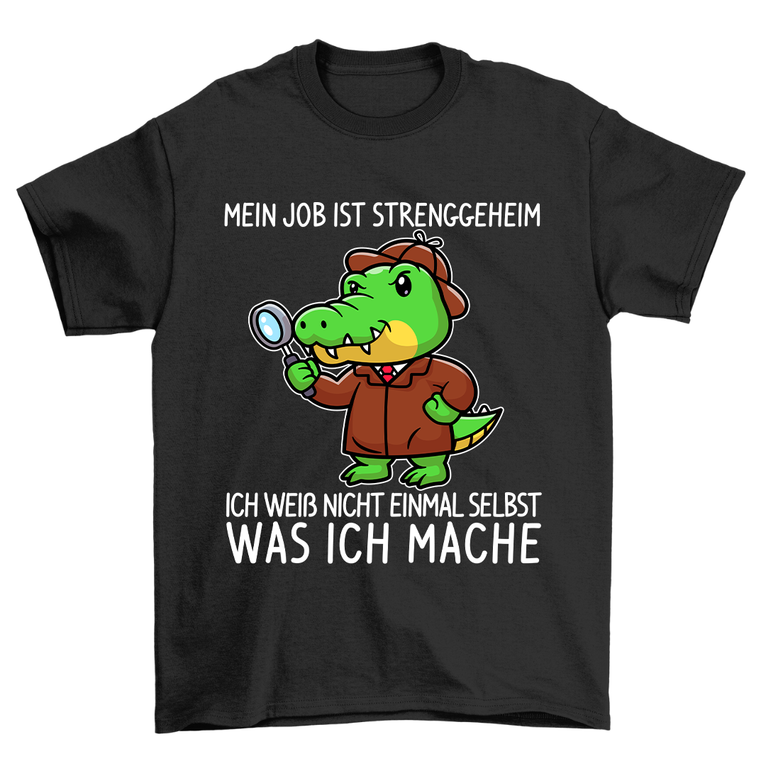 Strenggeheim Krokodil - Shirt Unisex