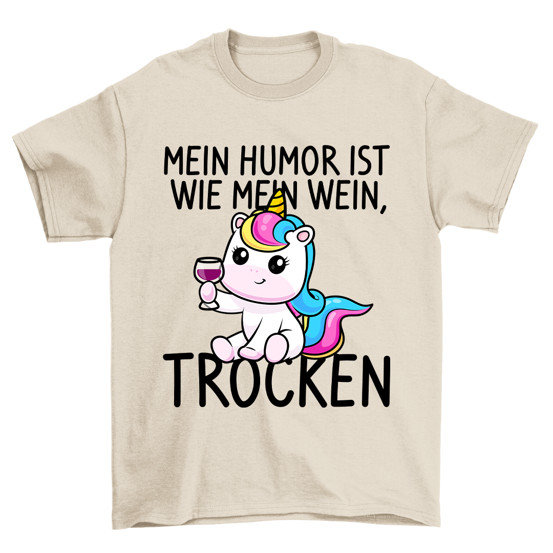 Mein Humor Einhorn - Shirt Unisex