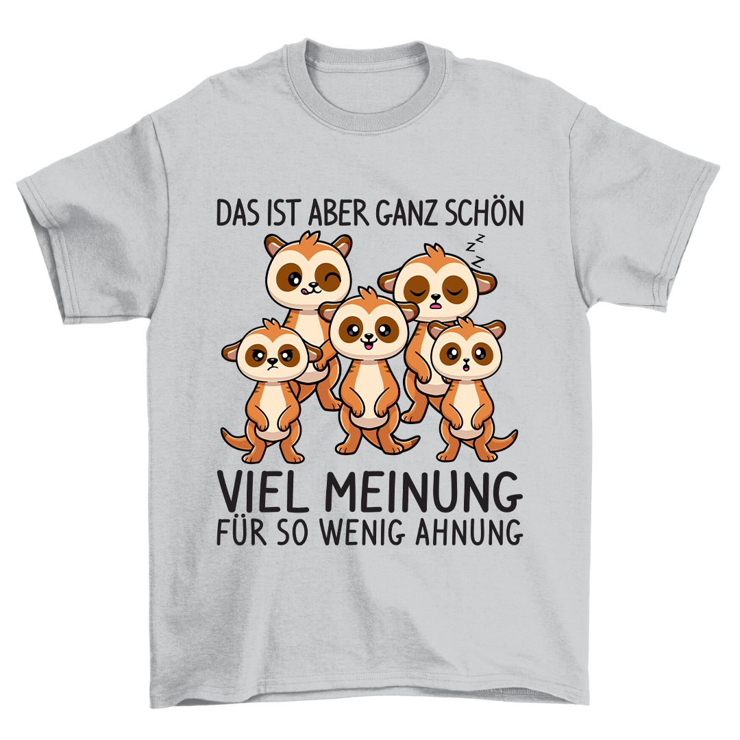 Viel Meinung - Shirt Unisex
