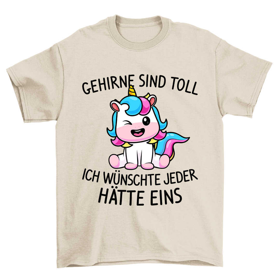 Gehirne Sind Toll - Shirt Unisex