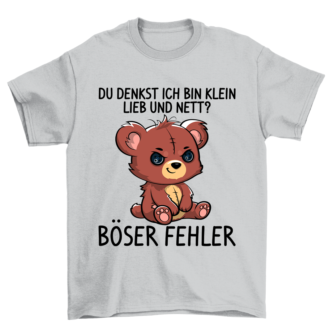 Böser Fehler Teddy - Shirt Unisex
