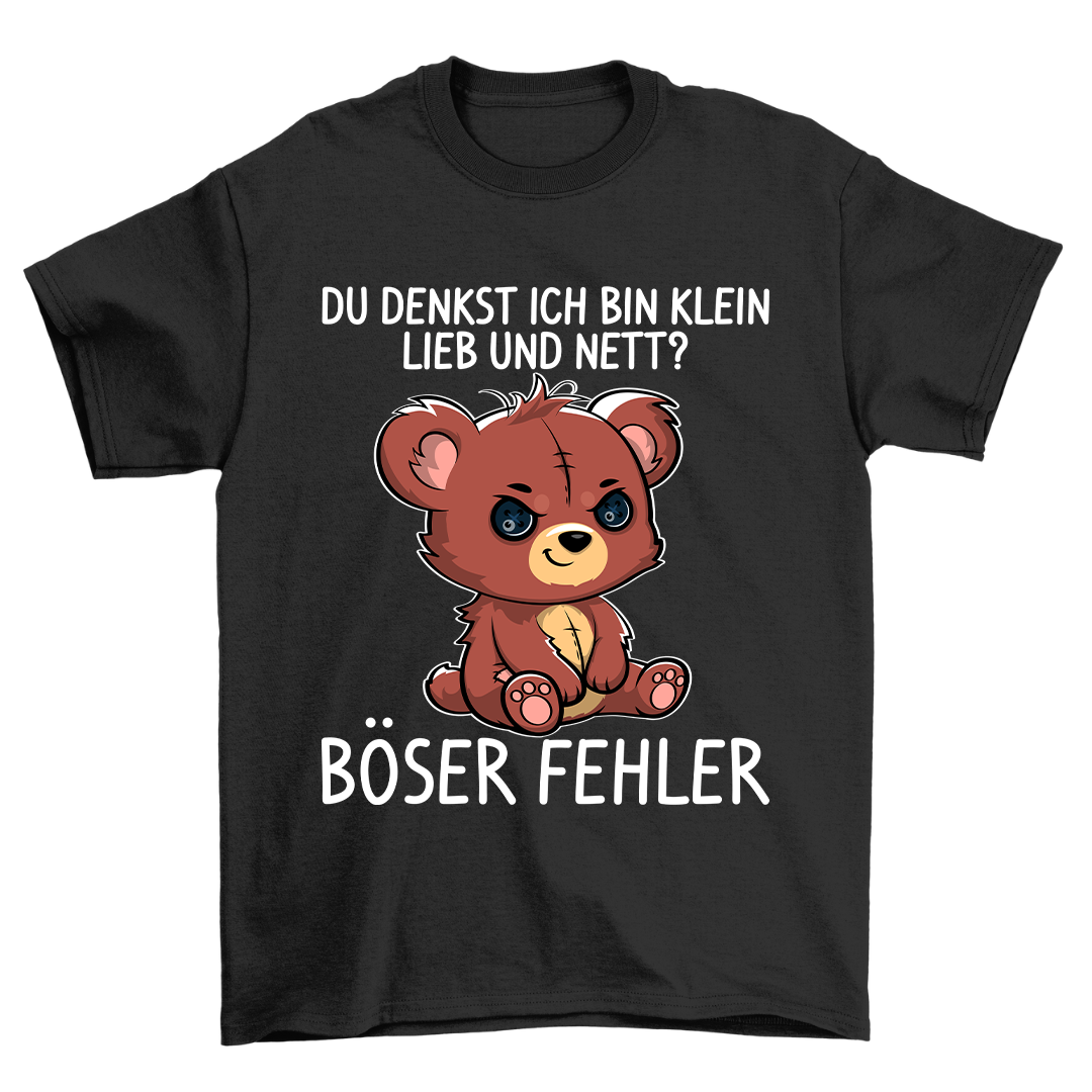 Böser Fehler Teddy - Shirt Unisex