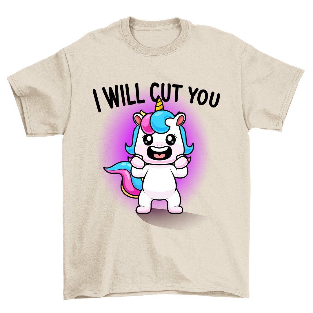I Will Cut You - Shirt Unisex