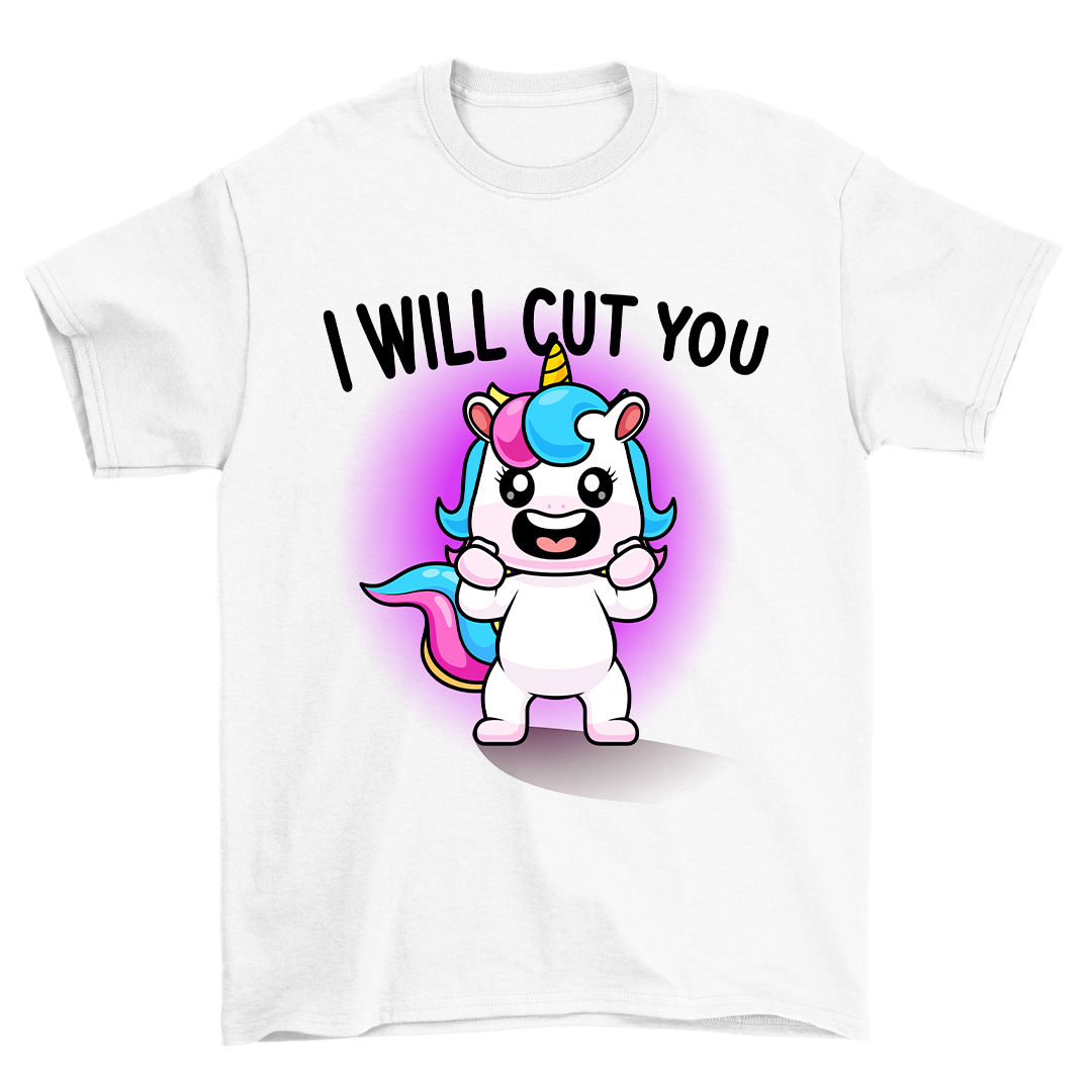 I Will Cut You - Shirt Unisex