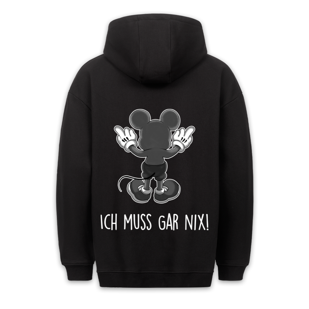 Muss Garnix Maus - Hoodie Unisex Rückendruck