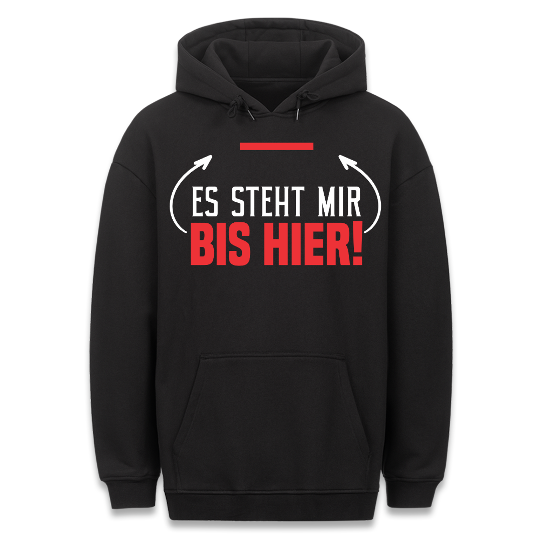 Bis Hier! - Hoodie Unisex Frontdruck