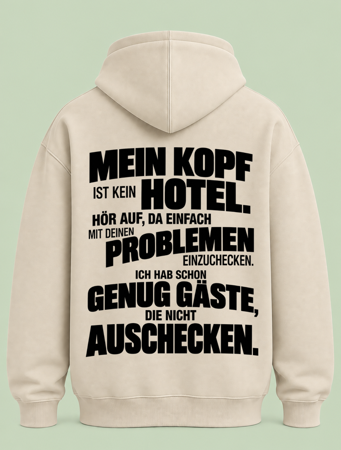 Mein Kopf ist kein Hotel - Hoodie Unisex Backprint