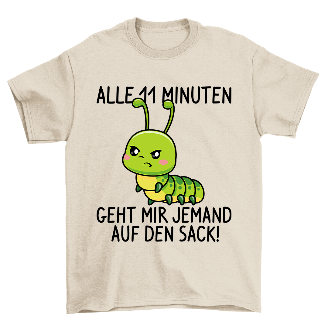 11 Minuten Raupe - Shirt Unisex