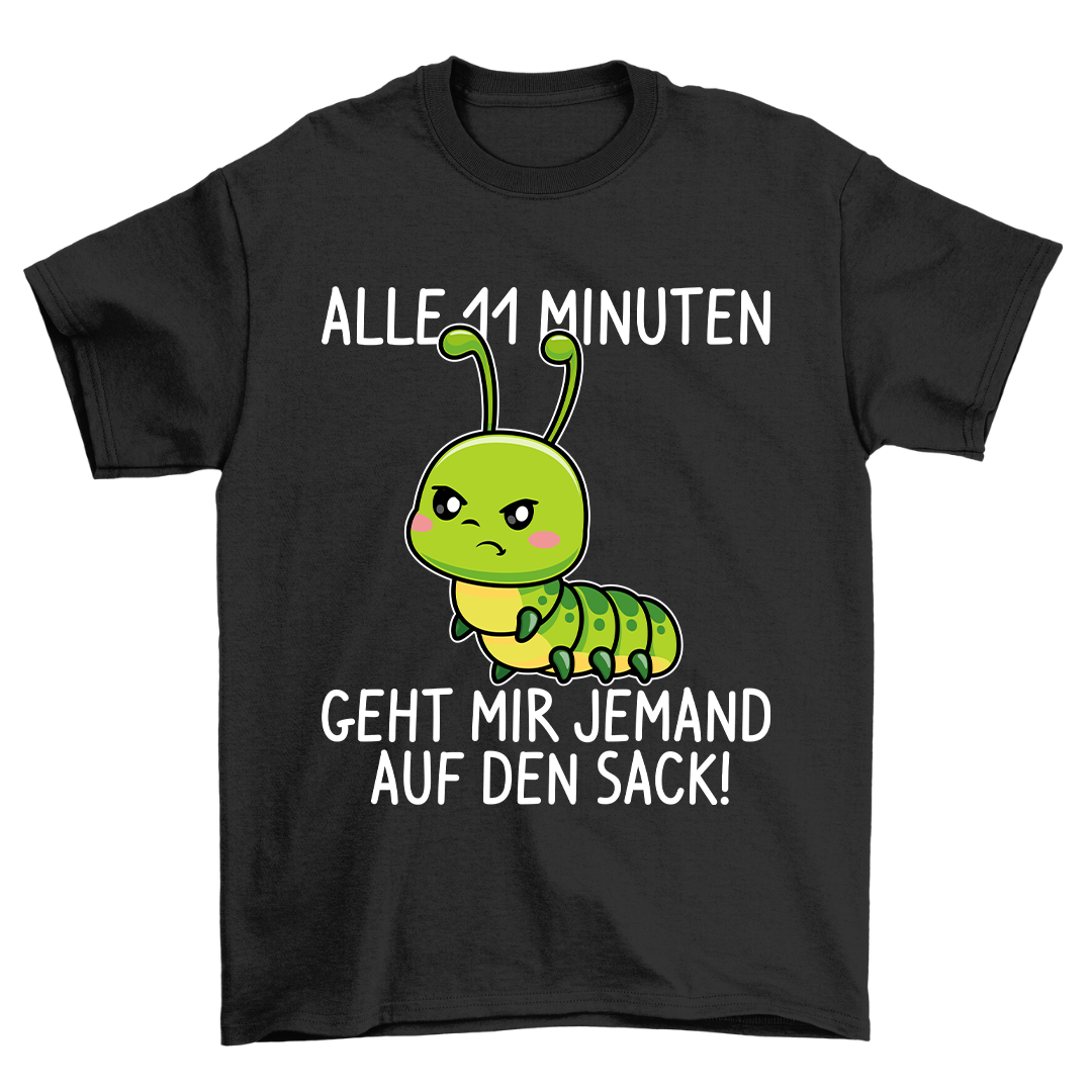 11 Minuten Raupe - Shirt Unisex