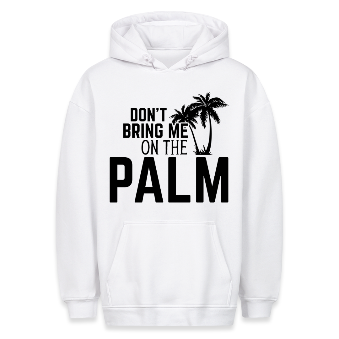 On the Palm - Hoodie Unisex