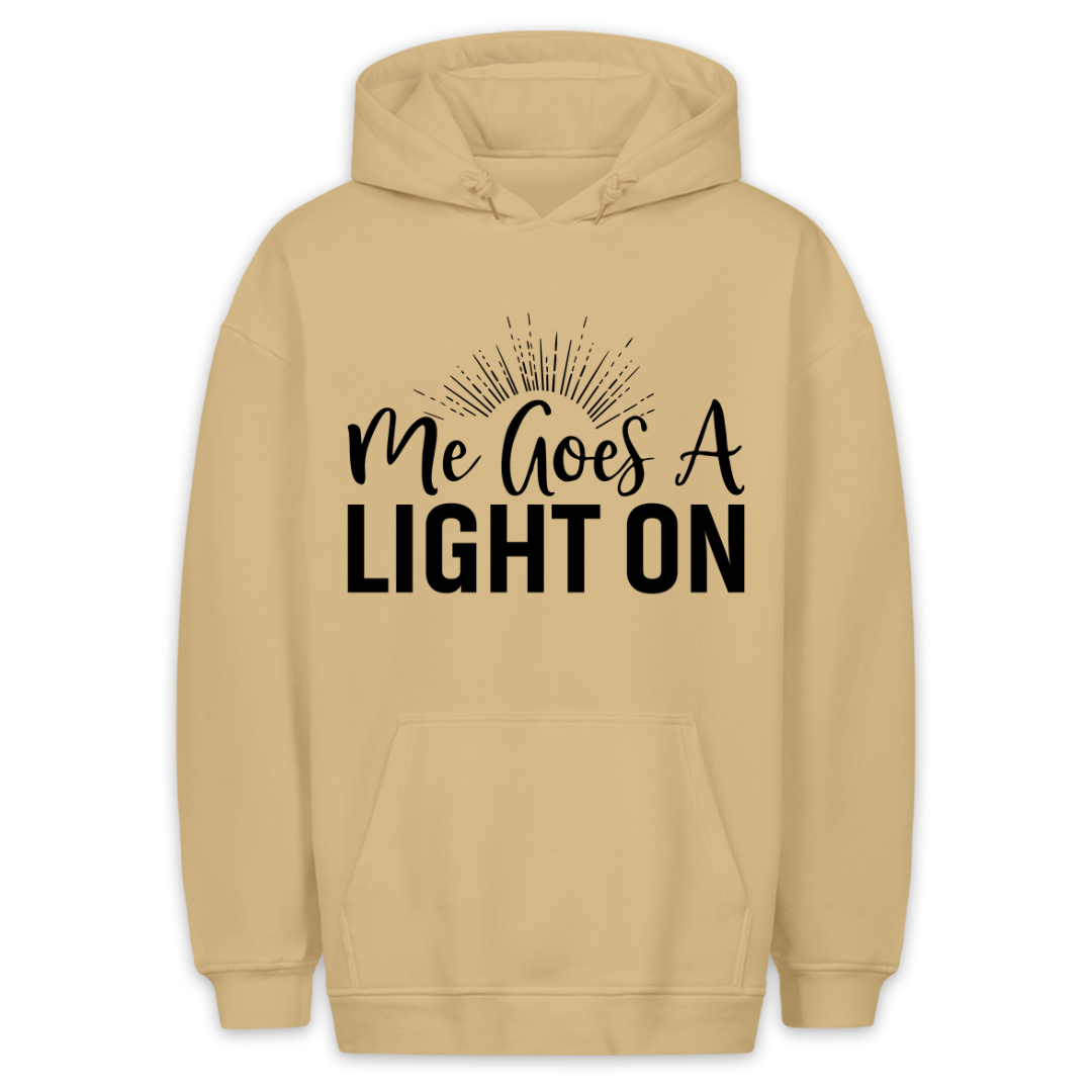 Light on - Hoodie Unisex