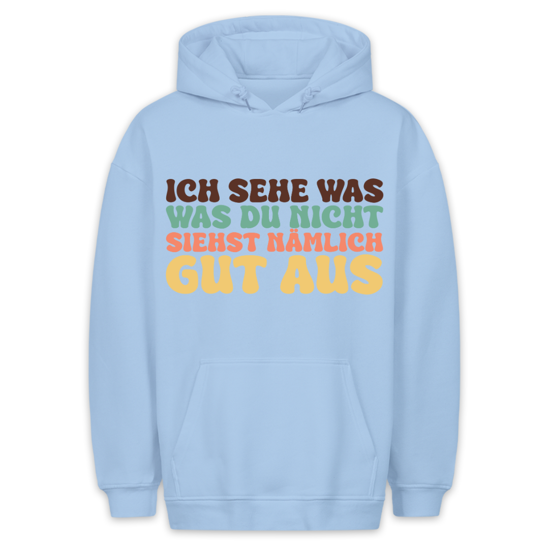 Ich Sehe Was - Hoodie Unisex