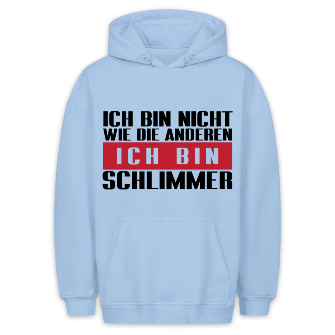 Ich Bin Schlimmer - Hoodie Unisex