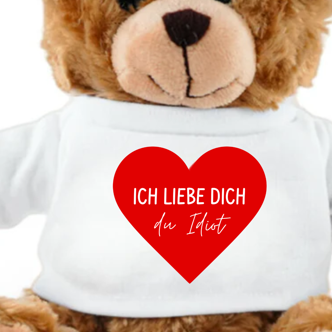 Ich liebe dich du Idiot - Teddy