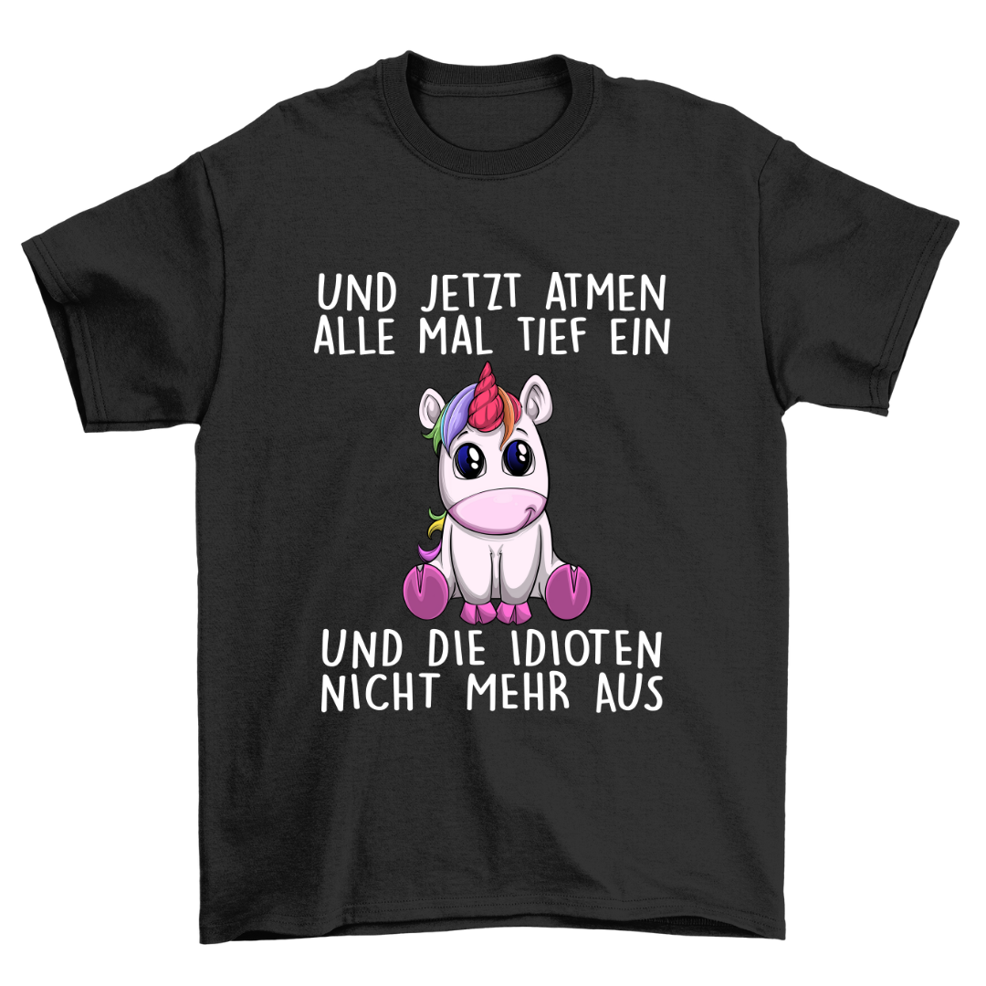 Einatmen Einhorn - Shirt Unisex