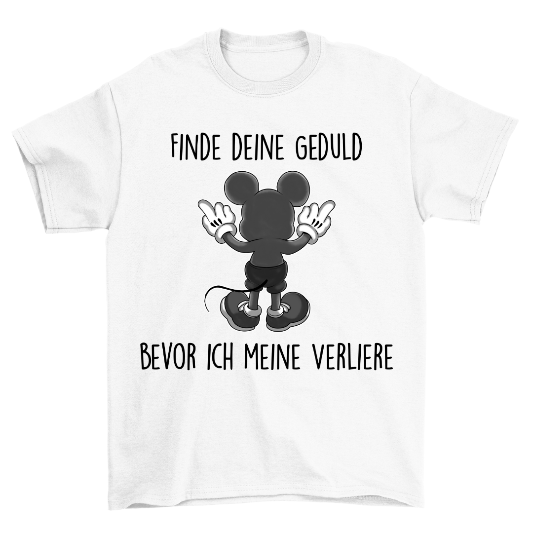 Geduld Maus - Shirt Unisex