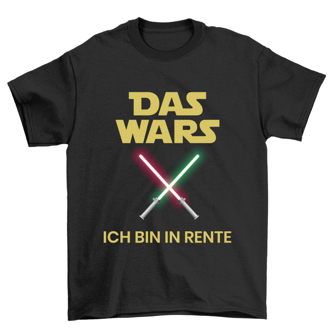 Das Wars Rente - Shirt Unisex