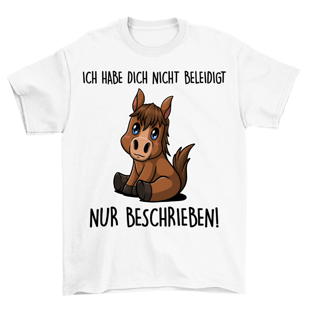 Beschrieben Pony - Shirt Unisex