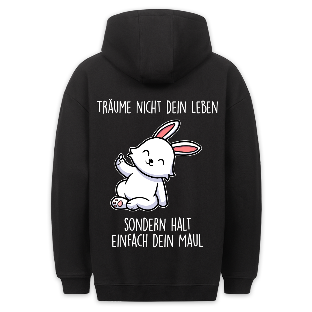 Träume Nicht Dein Leben - Hoodie Unisex Rückendruck