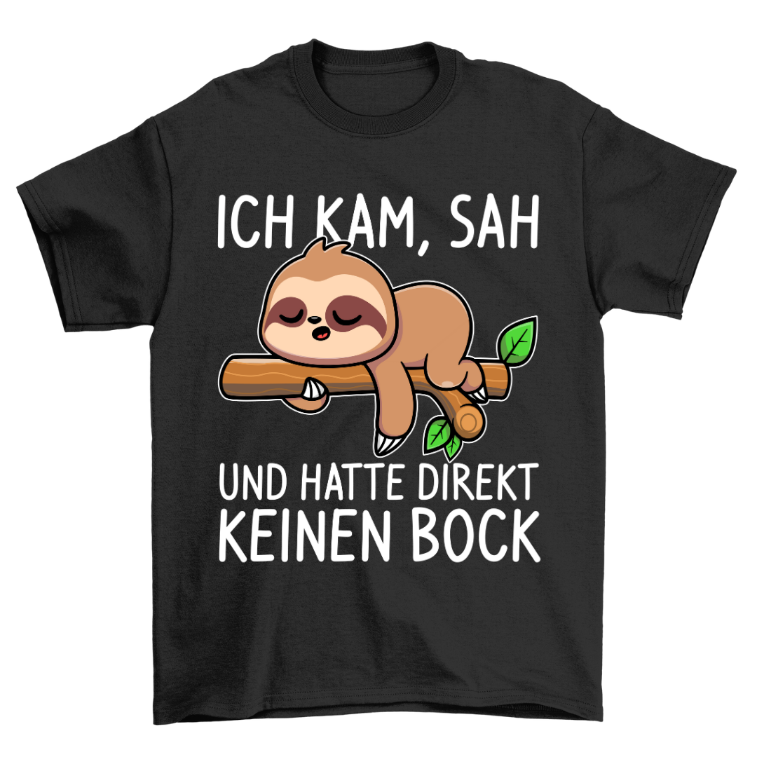 Kein Bock Faultier - Shirt Unisex