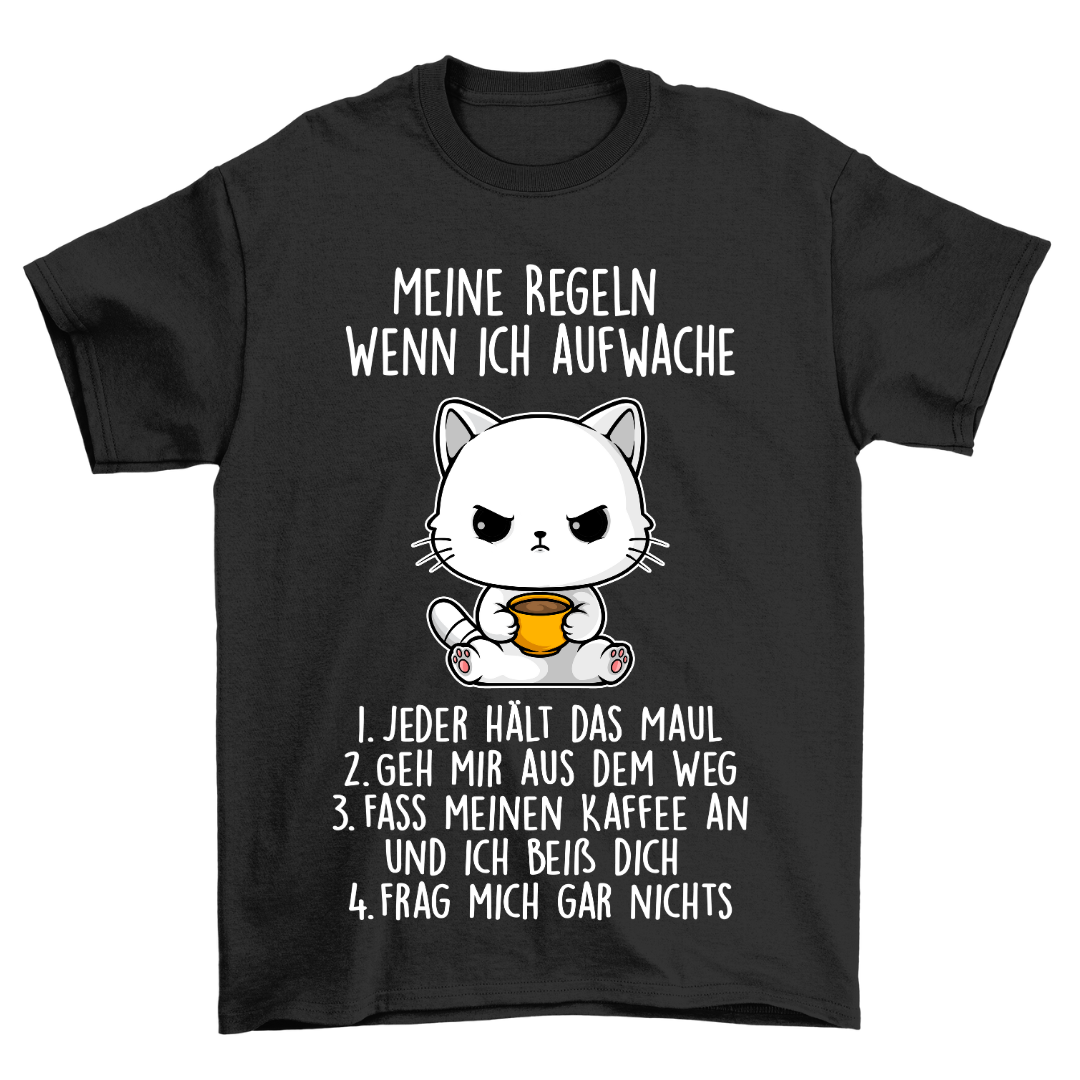 Aufwach Regeln Katze - Shirt Unisex