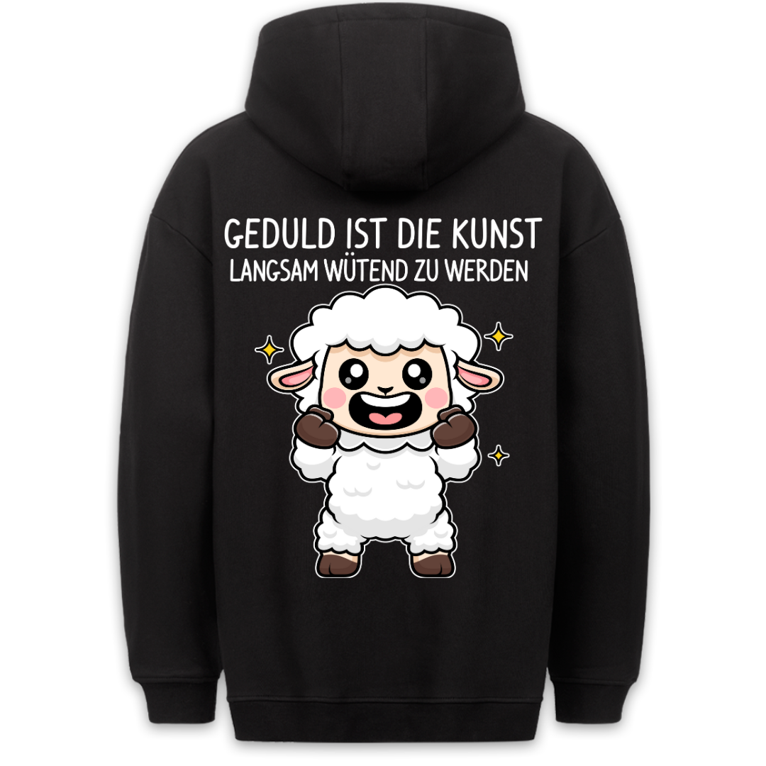 Geduld Ist Die Kunst - Hoodie Unisex