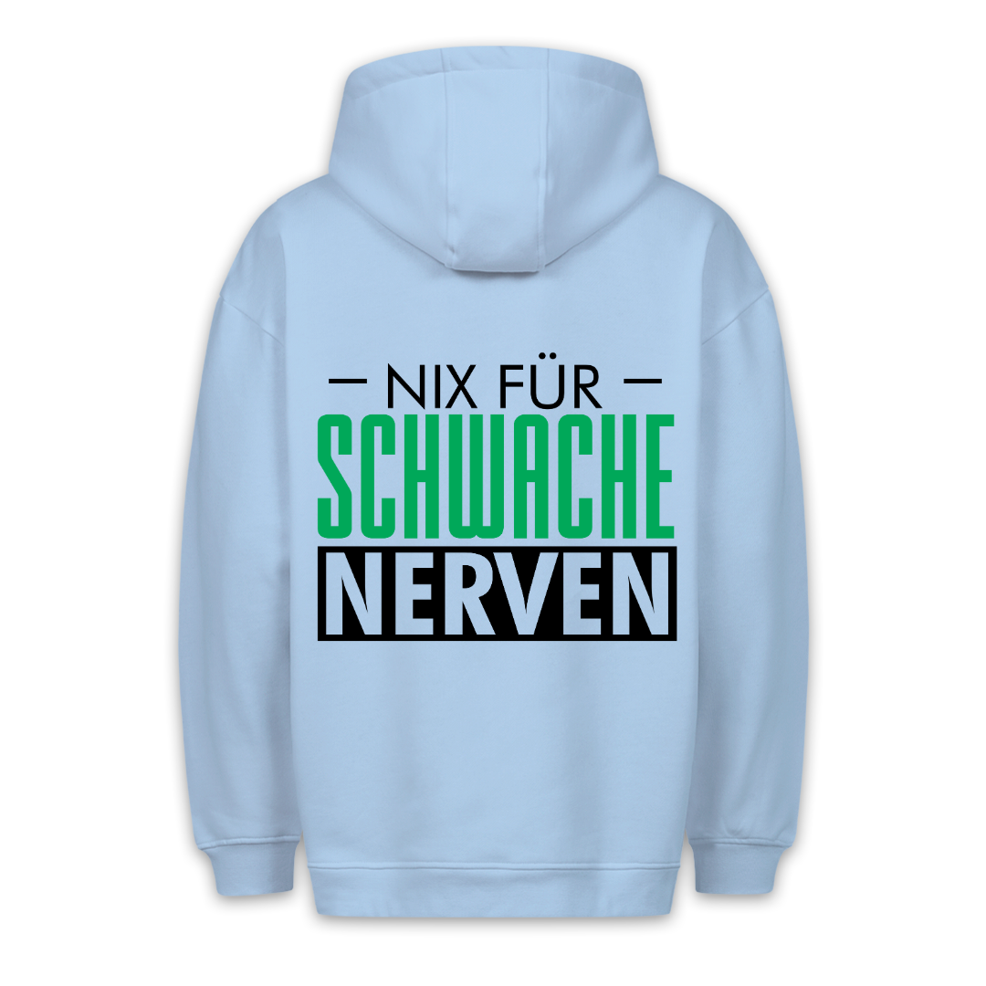 Schwache Nerven - Hoodie Unisex Rückendruck