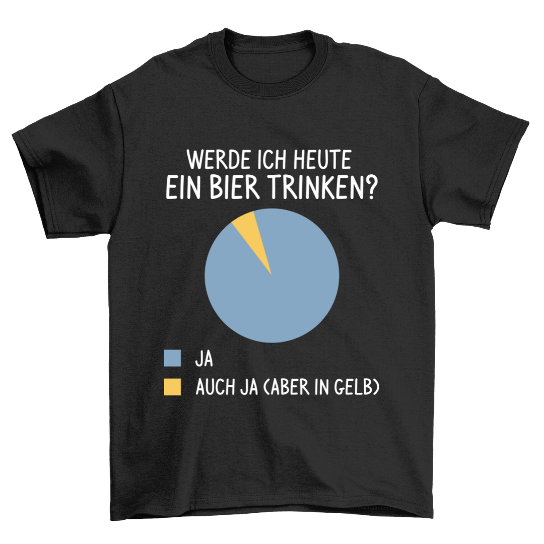 Ein Bier Trinken - Shirt Unisex