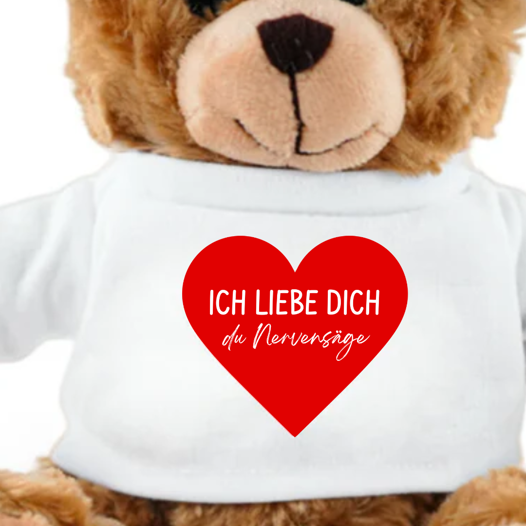 Ich liebe dich du Nervensäge - Teddy