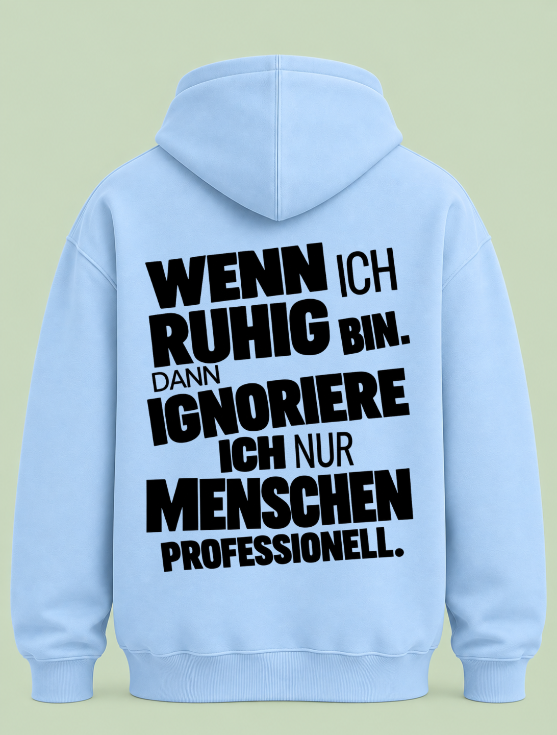 Menschen ignorieren - Hoodie Unisex Backprint