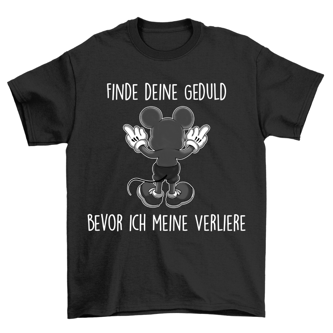 Geduld Maus - Shirt Unisex