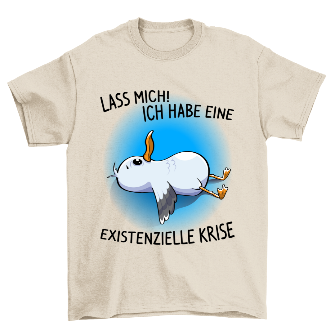Existenzielle Krise Möwe - Shirt Unisex