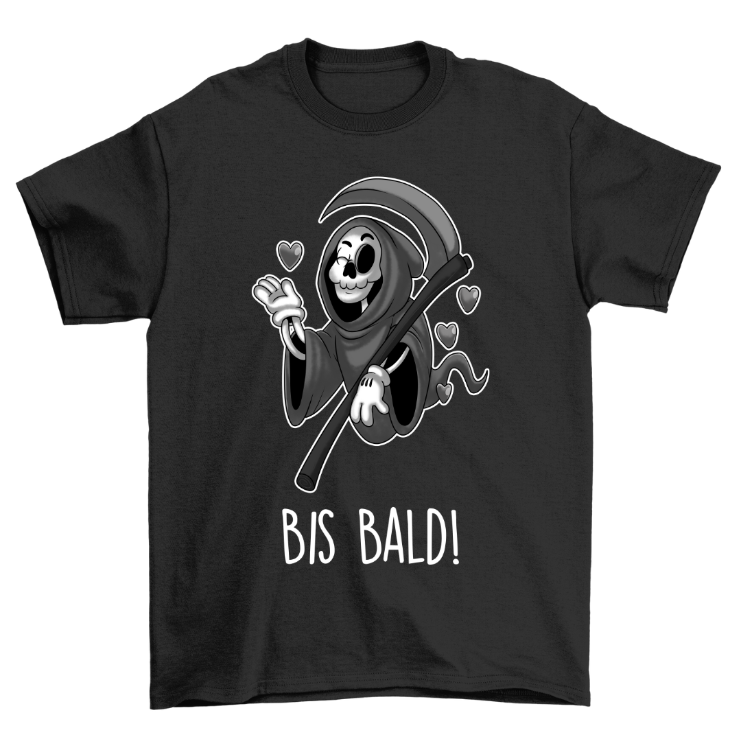 Bis bald - Shirt Unisex