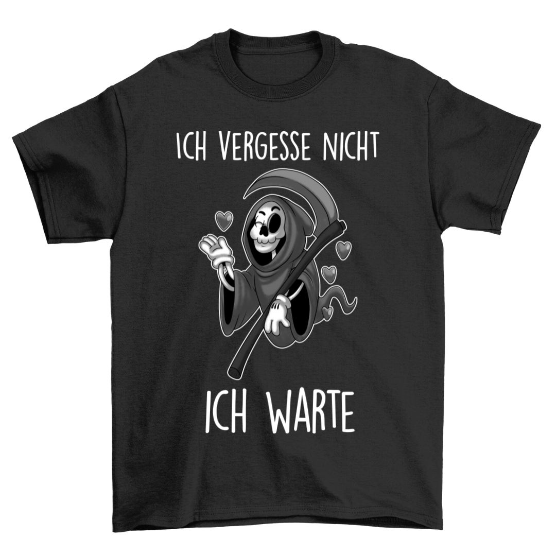 Nicht Vergessen - Shirt Unisex