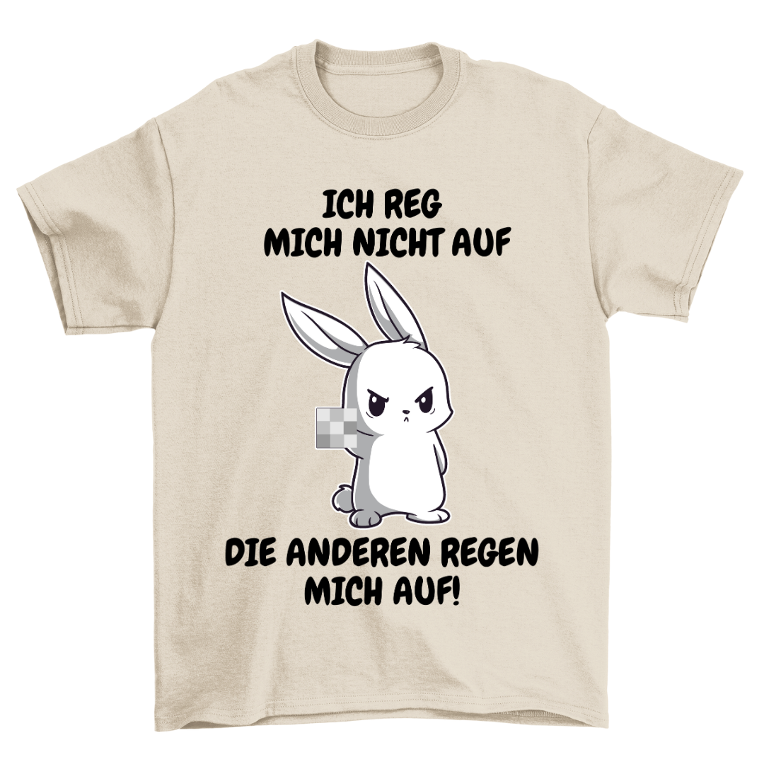Aufregen Häschen - Shirt Unisex