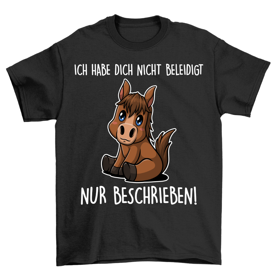 Beschrieben Pony - Shirt Unisex