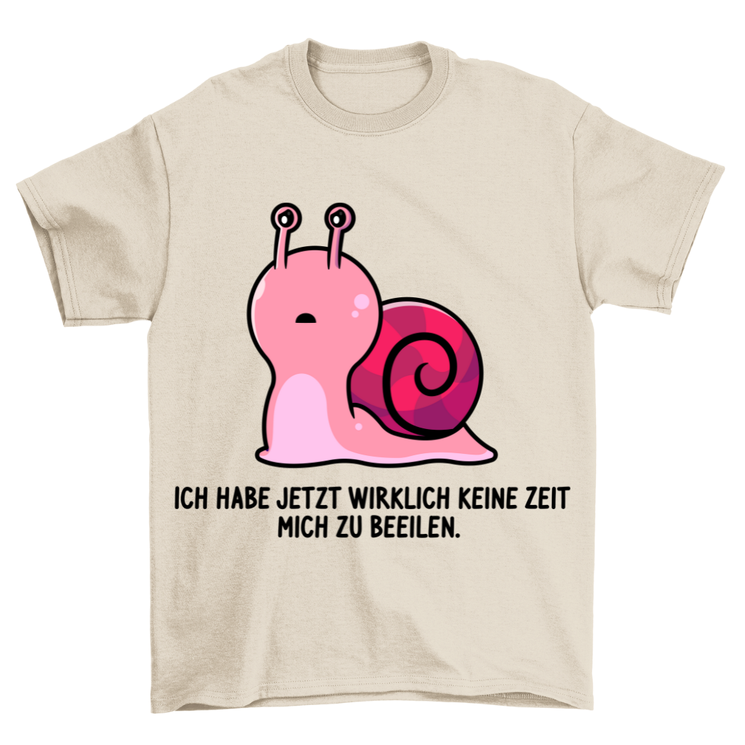 Beeilen Schnecke - Shirt Unisex