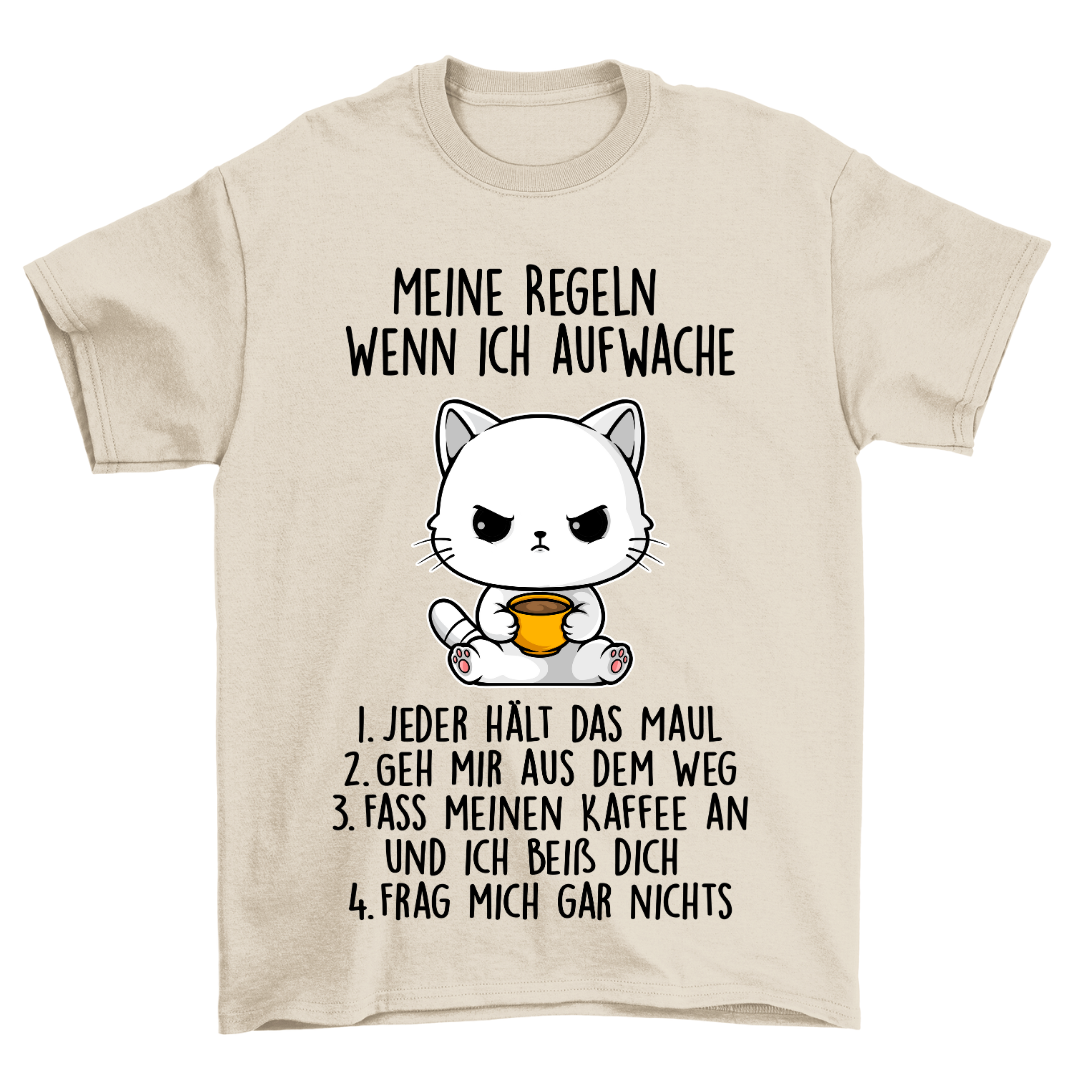 Aufwach Regeln Katze - Shirt Unisex