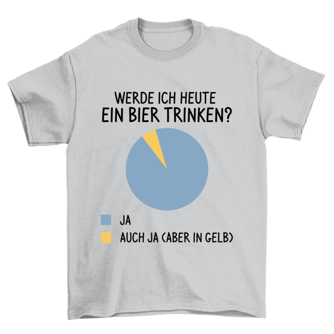Ein Bier Trinken - Shirt Unisex